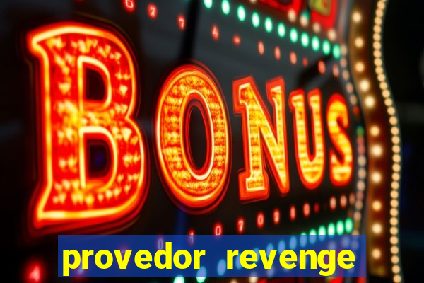 provedor revenge slots demo